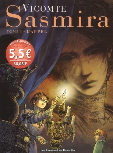 Sasmira Tome 1 : L'Appel