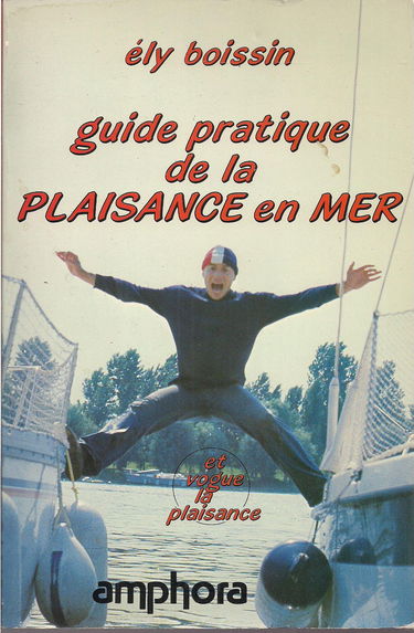 Guide pratique de la plaisance en mer