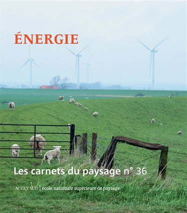 Couverture de Carnets du paysage (Les), n° 36. Energie par Collectif