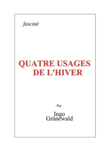 Quatre usages de l'hiver
