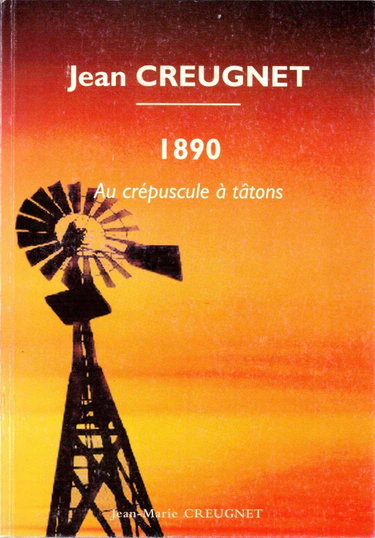 Couverture de Jean Creugnet : Au crépuscule à tâtons