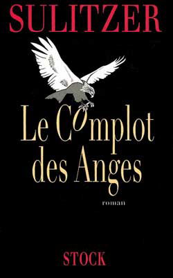 Le complot des anges