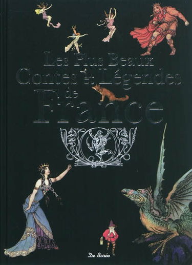 Les plus beaux contes et légendes de France