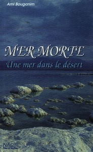 Mer Morte : une mer dans le désert