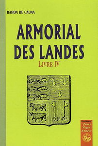 Armorial des Landes. Vol. 4