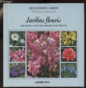 Jardins fleuris (Les guides du jardin)