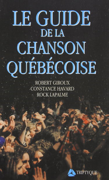 Le guide de la chanson québecoise