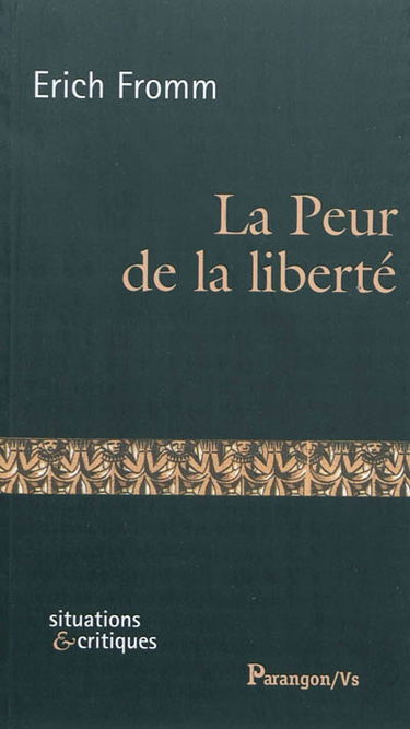 La peur de la liberté