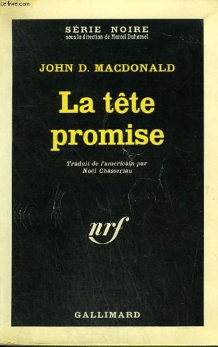 Couverture de La tete promise. collection : serie noire n° 879