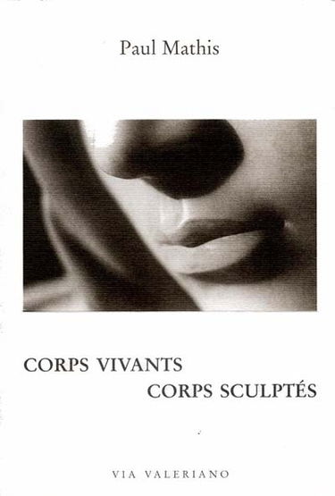 Corps vivants, corps sculptés