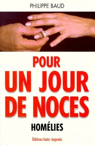 Pour un jour de noces : homélies