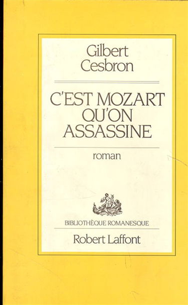 C'est Mozart qu'on assassine