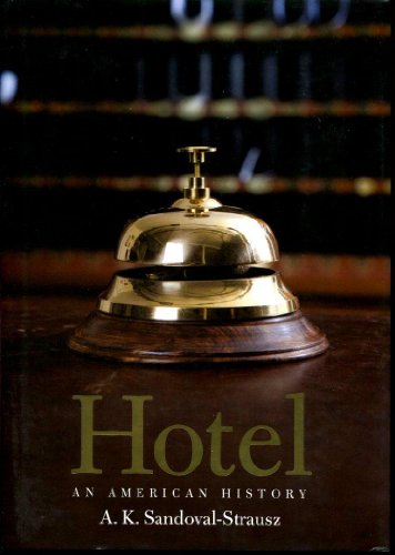 Couverture de Hotel: An American History