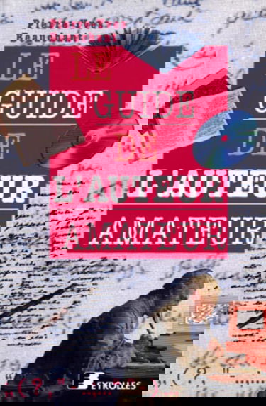 Le guide de l'auteur amateur