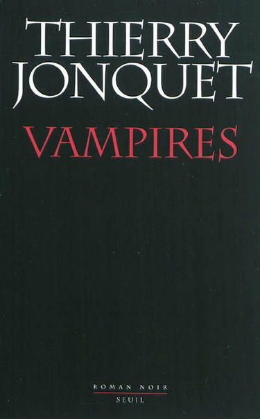 Vampires : roman noir