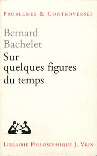 Sur quelques figures du temps