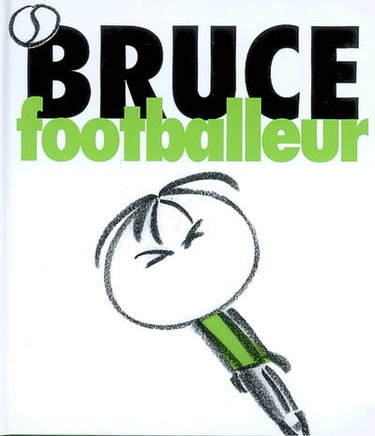 Couverture de Bruce. Vol. 4. Bruce footballeur