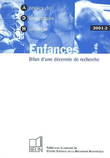 Annales de démographie historique, n° 2 (2001). Enfances : bilan d'une décennie de recherche