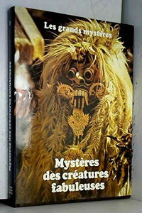 Mysteres des créatures fabuleuses