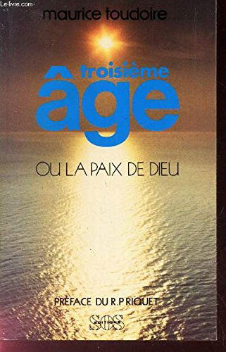 Troisième âge et paix de Dieu