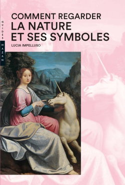 Couverture de Comment regarder la nature et ses symboles