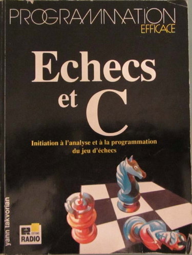 Couverture de Echecs et C : initiation à l'analyse et à la programmation du jeu d'échecs