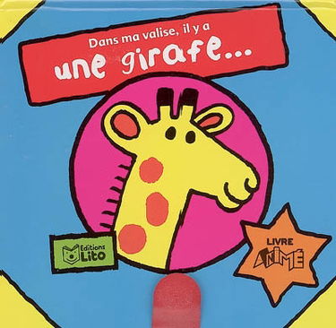 Dans ma valise, il y a une girafe...