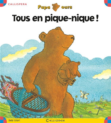 Papa Ours. Vol. 2006. Tous en pique-nique !