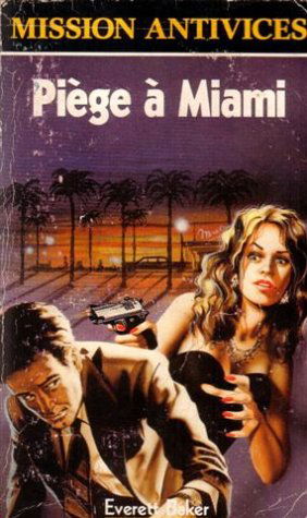 Piege a miami