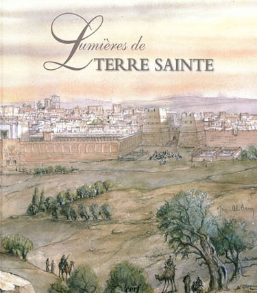 Lumières de Terre sainte