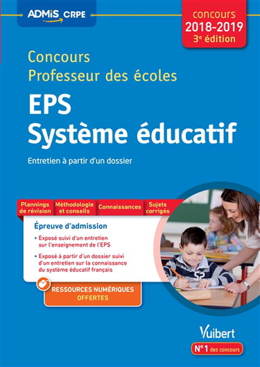 Concours professeur des écoles : EPS, système éducatif, entretien à partir d'un dossier : concours 2018-2019