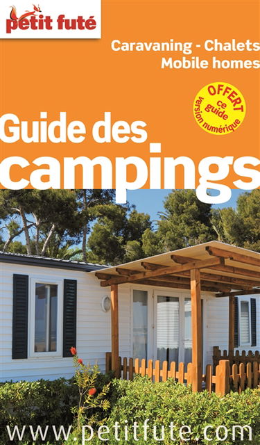 Guide des campings : caravaning, chalets, mobile homes