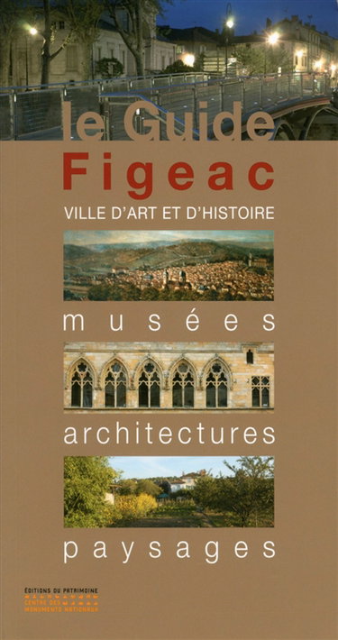 Couverture de Figeac : musées, architectures, paysages