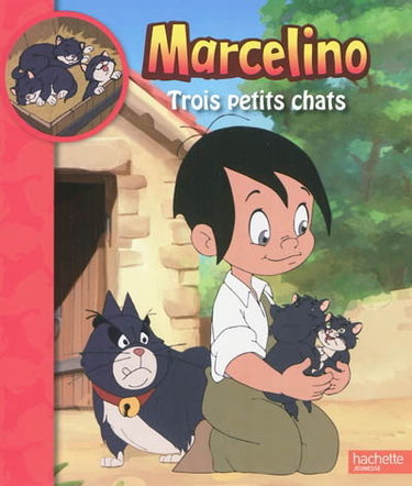 Marcelino. Trois petits chats