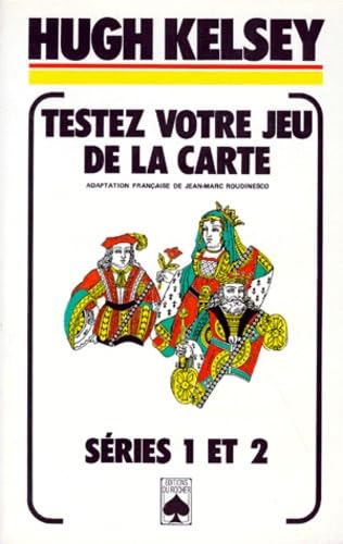 Testez votre jeu de la carte I et II