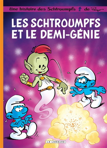 Couverture de Une histoire des Schtroumpfs. Vol. 34. Les Schtroumpfs et le demi-génie