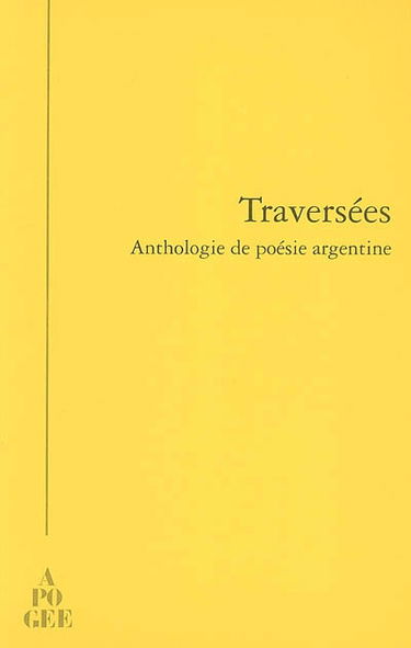 Traversées : anthologie de poésie argentine
