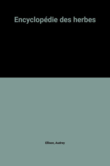 Encyclopédie des herbes