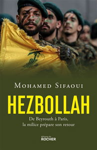 Hezbollah : de Beyrouth à Paris, la milice prépare son retour