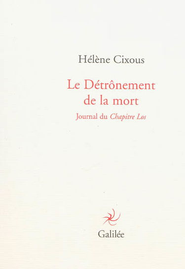 Le détrônement de la mort : journal du Chapitre Los