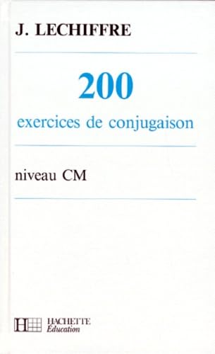 200 exercices de conjugaison niveau CM