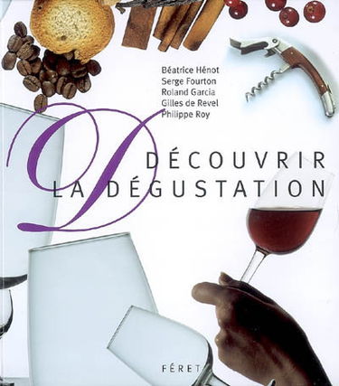 Découvrir la dégustation