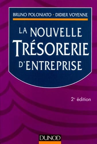 La nouvelle trésorerie d'entreprise