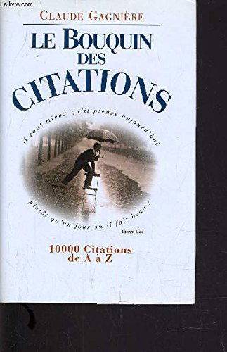 Le bouquin des citations : 10000 citations de A à Z