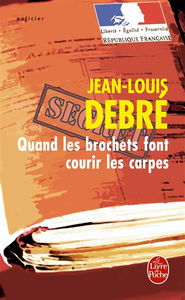 Quand les brochets font courir les carpes