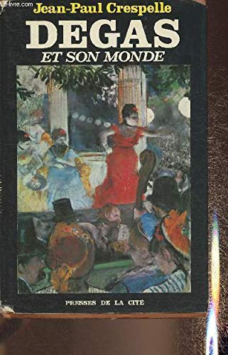 Couverture de Degas et son monde.