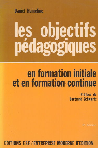 Les objectifs pédagogiques : en formation initiale et en formation continue