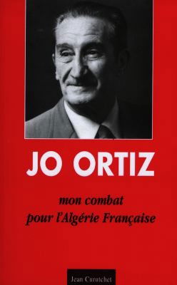 Mon combat pour l'Algérie française