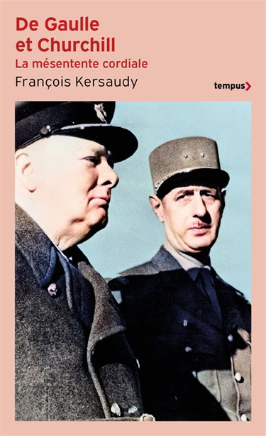 De Gaulle et Churchill : la mésentente cordiale