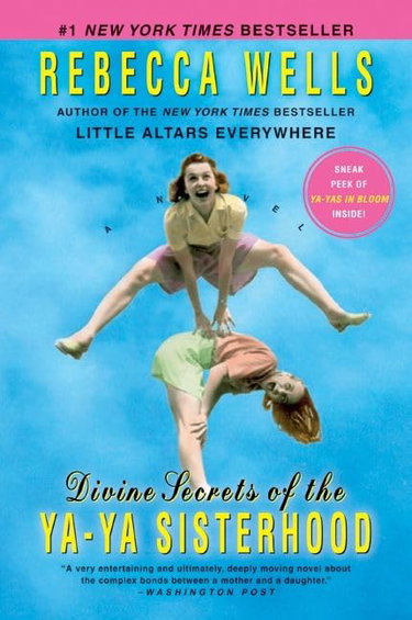 Couverture de Divine Secrets of the Ya-Ya Sisterhood: A Novel